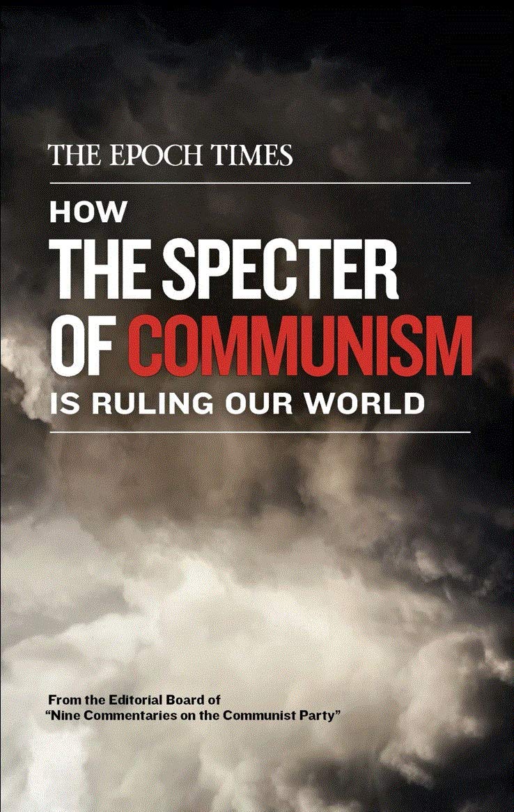 How The Specter of Communism Is Ruling Our World: Volume 1 [paperback] The Editorial Board of “Nine Commentaries on the Communist Party” [Jan 2020]