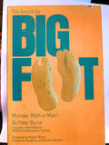 The Search for Big Foot: Monster, myth or man?