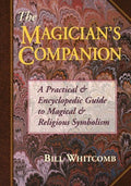 The Magician's Companion: A Practical and Encyclopedic Guide to Magical and Religious Symbolism (Llewellyn's Sourcebook) by Bill Whitcomb (2002-09-08)