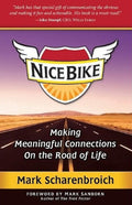 Nice Bike: Making Meaningful Connections on the Road of Life