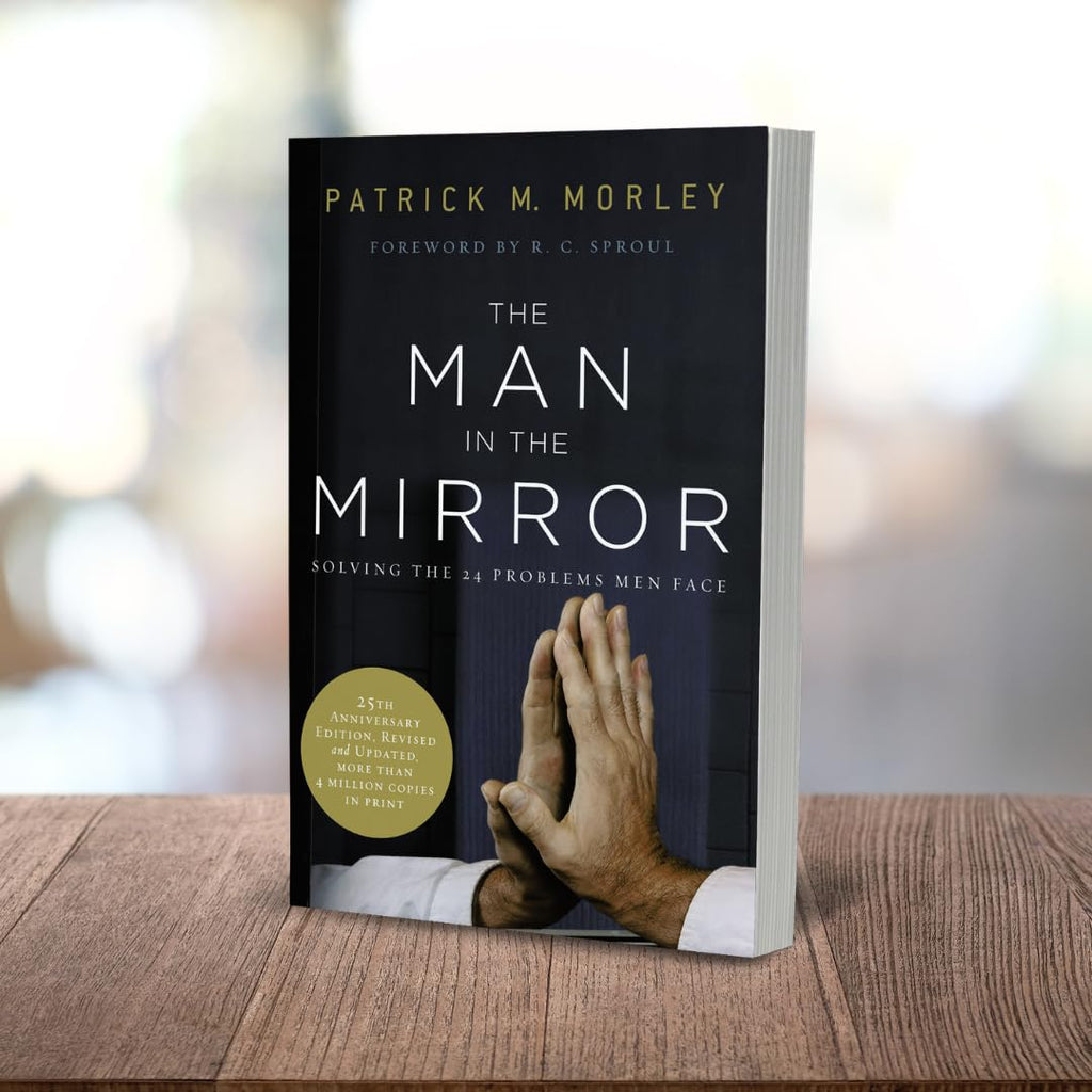 The Man in the Mirror: Solving the 24 Problems Men Face