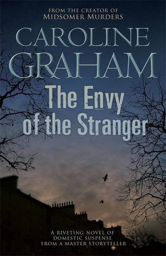 The Envy of the Stranger by Caroline Graham (2009-12-23)