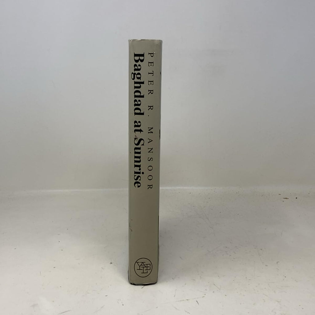 Baghdad at Sunrise: A Brigade Commander's War in Iraq (Yale Library of Military History)