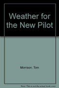 Weather for the New Pilot