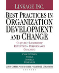 Best Practices in Organization Development and Change: Culture, Leadership, Retention, Performance, Coaching