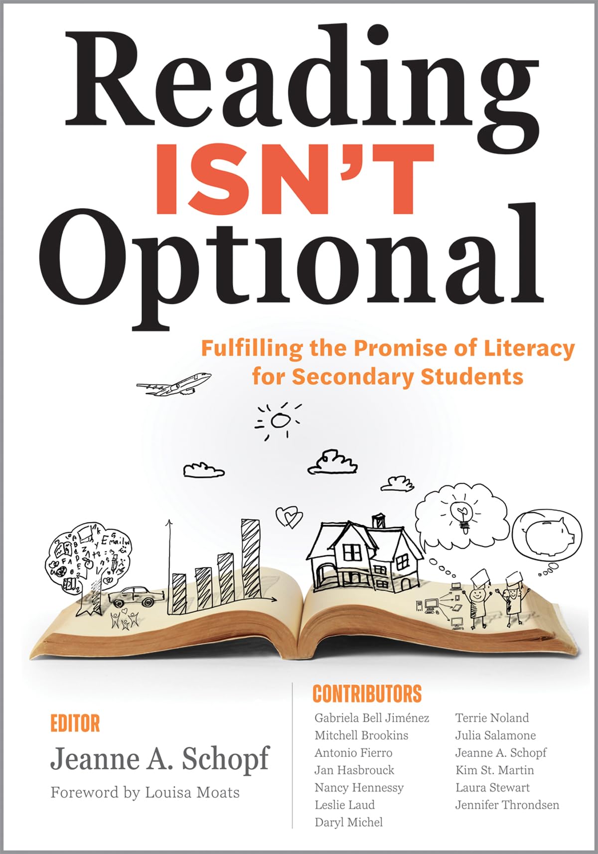 Reading Isn’t Optional: Fulfilling the Promise of Literacy for Secondary Students (Maximize secondary literacy with evidence-based practices.)