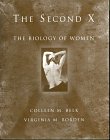 The Second X: The Biology of Women