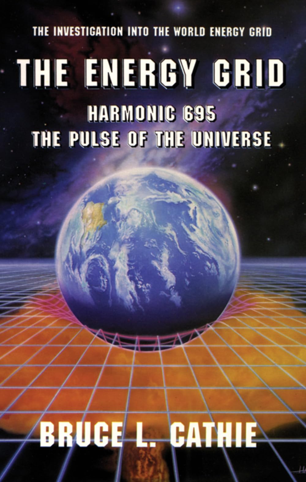 The Energy Grid: Harmonic 695: The Pulse of the Universe [The Investigation into the World Energy Grid]