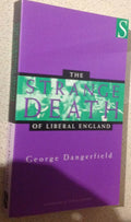 The Strange Death of Liberal England