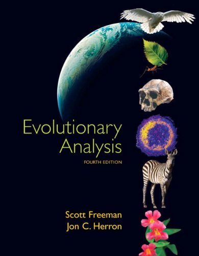 Evolutionary Analysis 4th edition by Freeman, Scott, Herron, Jon C. (2007) Hardcover
