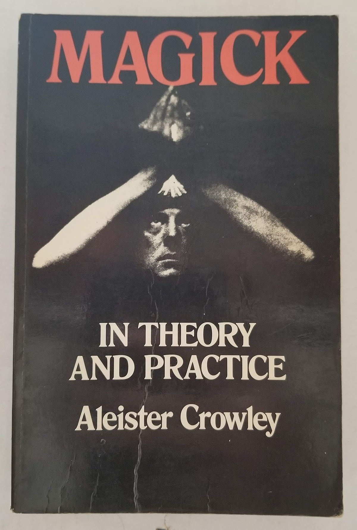 By Aleister Crowley - Magick in Theory and Practice (New Edition) (1976-08-16) [Paperback]